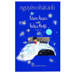 Làm Bạn Với Bầu Trời (Bìa Mềm)