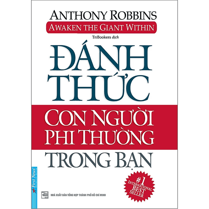 Đánh Thức Con Người Phi Thường Trong Bạn (Tái Bản 2020)