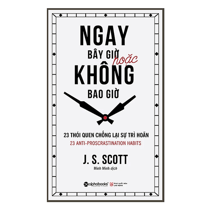 Ngay Bây Giờ Hoặc Không Bao Giờ (Tái Bản)