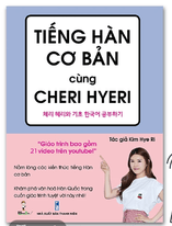 Tiếng Hàn cơ bản cùng Cheri Hyeri (Tái bản)
