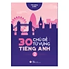 Combo 30 Chủ Đề Từ Vựng Tiếng Anh (2 Tập)