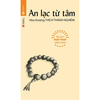 An Lạc Từ Tâm (Tái Bản)
