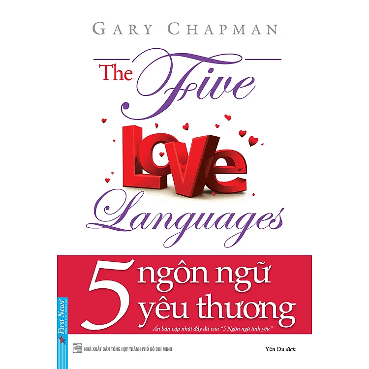 5 Ngôn Ngữ Yêu Thương - The Five Love Languages (Tái Bản)