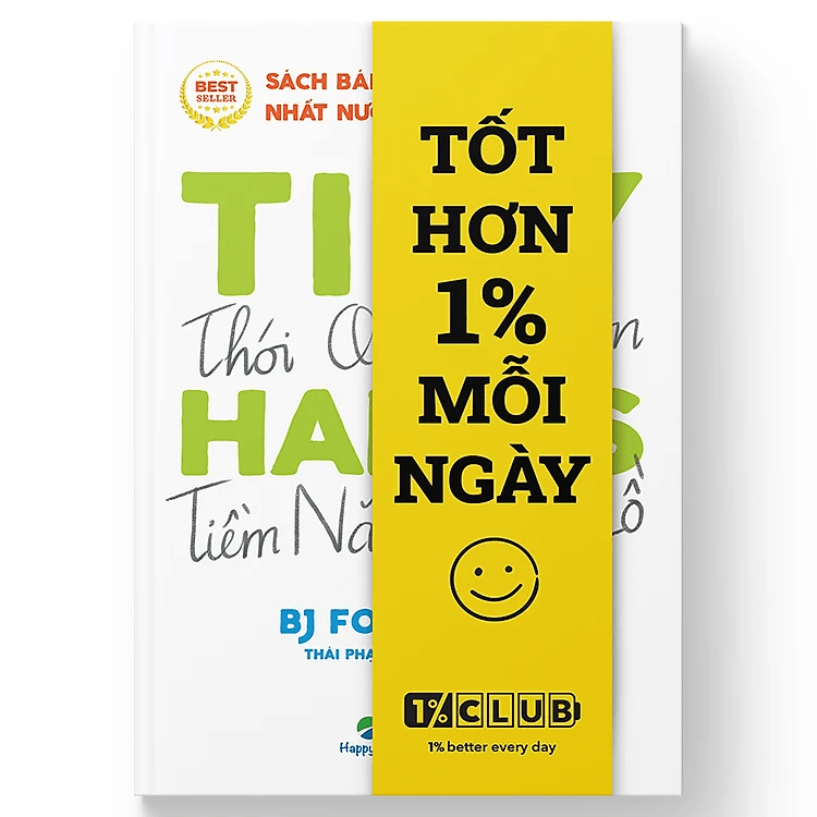 Tiny Habits : Thói quen tí hon - Tiềm năng khổng lồ