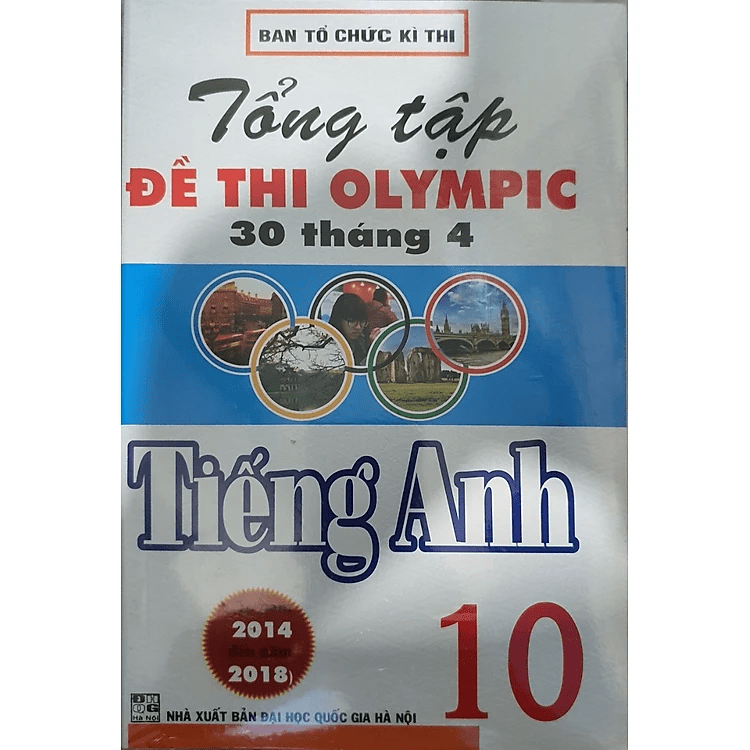 Tổng Ôn Tập Đề Thi Olympic 30 Tháng 4 Tiếng Anh 10