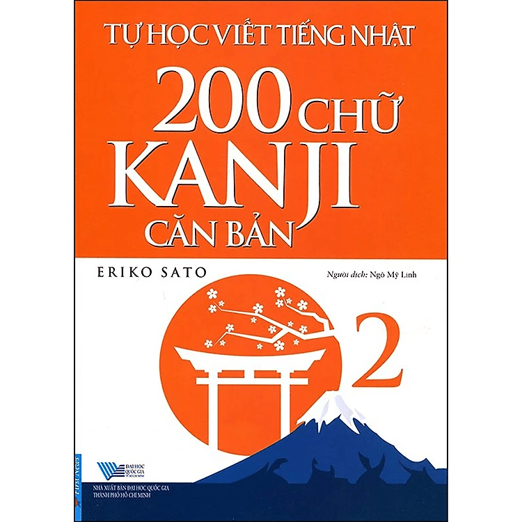 Tự Học Viết Tiếng Nhật - 200 Chữ Kanji Căn Bản (Tập 2)