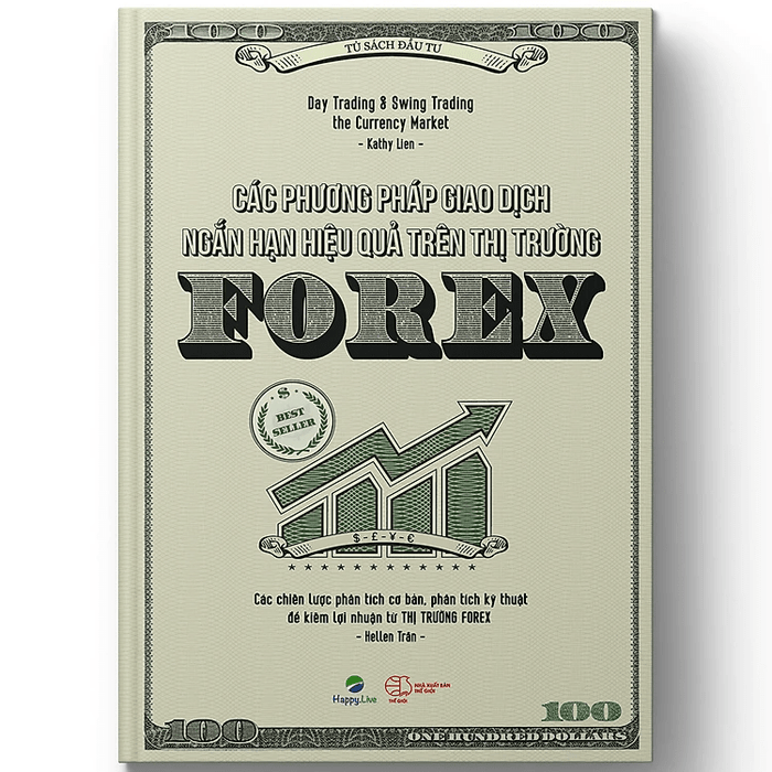 Các phương pháp giao dịch ngắn hạn hiệu quả trên thị trường Forex – Day Trading and Swing Trading the Currency Market
