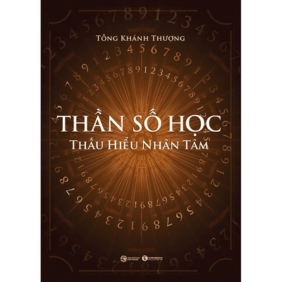Thần Số Học: Thấu Hiểu Nhân Tâm