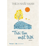 Trái Tim Mặt Trời- Thích Nhất Hạnh