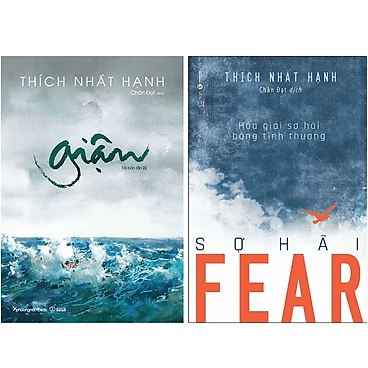 Giận - Thích Nhất Hạnh + Fear - Sợ Hãi