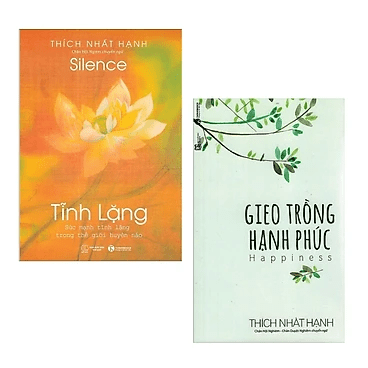 Combo 2 cuốn sách về nghệ thuật sống tâm đắc nhất : Tĩnh Lặng + Gieo Trồng Hạnh Phúc