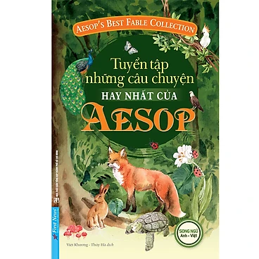 (Song Ngữ Anh - Việt) Tuyển Tập Những Câu Chuyện Hay Nhất Của AESOP