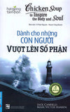 [FREESHIP+Sale] [Combo Bộ Sách Song Ngữ] Chicken Soup For The Soul (Trọn bộ 23 cuốn tái bản 2022)