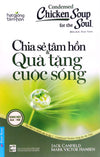 [Bộ sách Song ngữ] Chicken Soup for the Soul - chủ đề Tin vào ngày mai