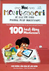 Combo Học Montessori Để Dạy Trẻ Theo Phương Pháp Montessori (Trọn Bộ 4 Cuốn)