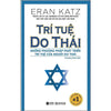 Trí Tuệ Do Thái (Tái Bản)