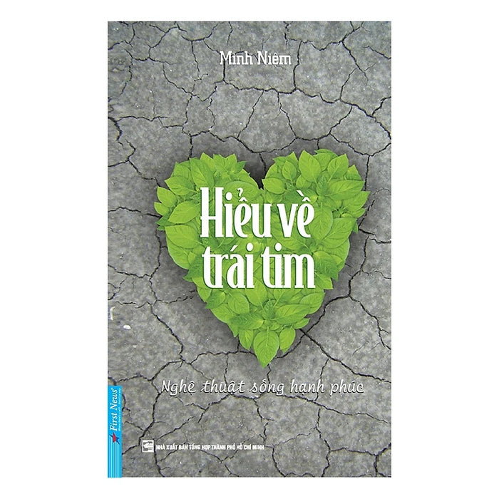 Hiểu Về Trái Tim (Tái Bản 2019)