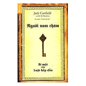 Người Nam Châm - Bí Mật Của Luật Hấp Dẫn