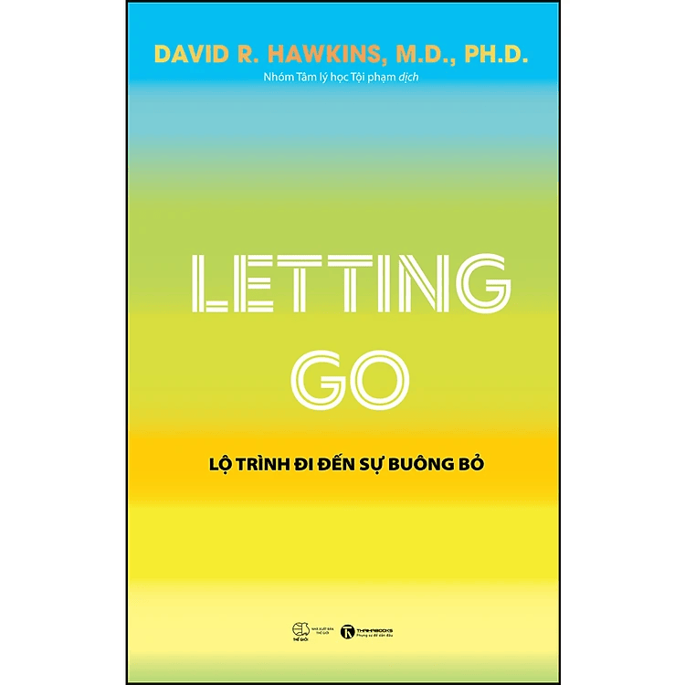 Letting Go - Lộ Trình Đi Đến Sự Buông Bỏ