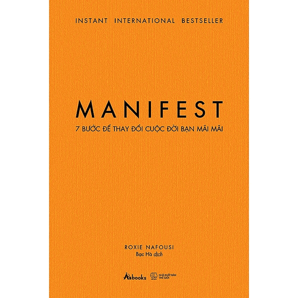 MANIFEST – 7 Bước Để Thay Đổi Cuộc Đời Bạn Mãi Mãi