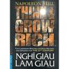 Nghĩ Giàu & Làm Giàu (Bìa Mềm)
