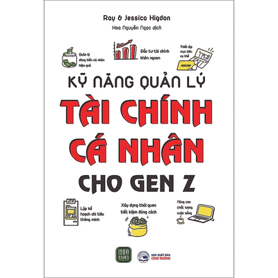 Kỹ Năng Quản Lý Tài Chính Cá Nhân Cho Gen Z