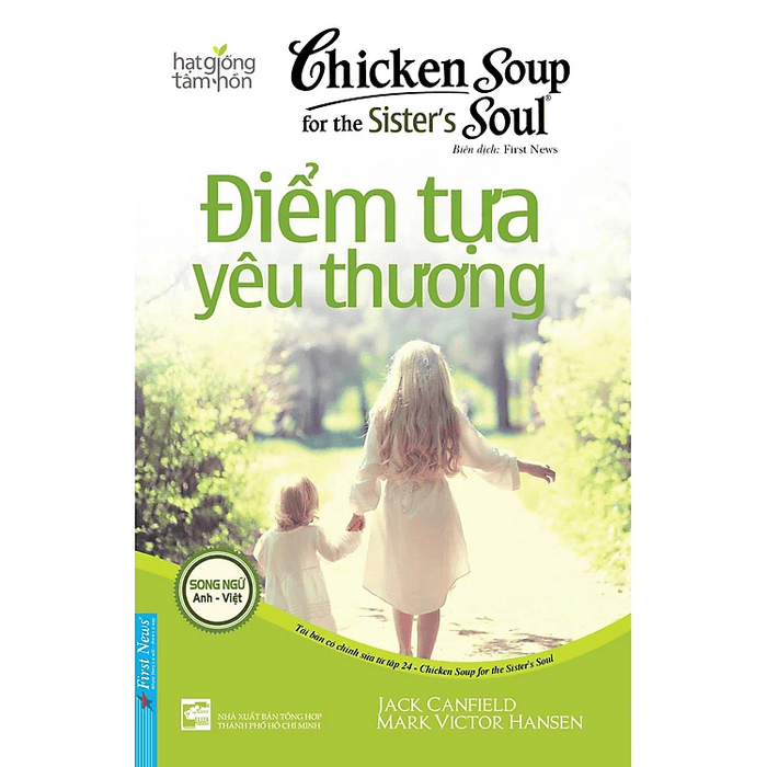 (Song Ngữ Anh Việt) Sách Chicken Soup For The Soul - Điểm Tựa Yêu Thương