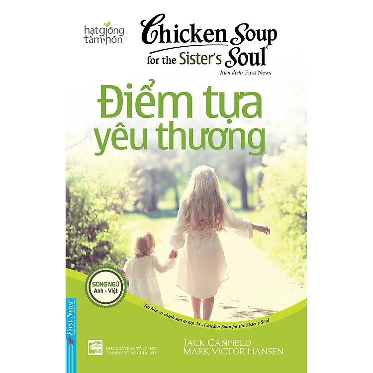 (Song Ngữ Anh Việt) Sách Chicken Soup For The Soul - Điểm Tựa Yêu Thương