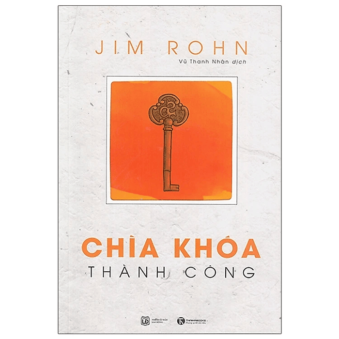Chìa Khóa Thành Công - Jim Rohn