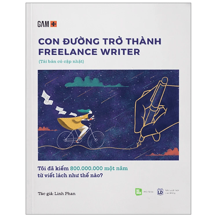 Con Đường Trở Thành Freelancer Writer – Tôi Đã Kiếm 800.000.000 Một Năm Từ Việc Viết Lách Như Thế Nào?