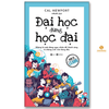 Đại Học Hay Học "Đại"