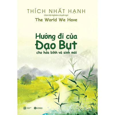 Hướng Đi Của Đạo Bụt Cho Hòa Bình Và Sinh Môi