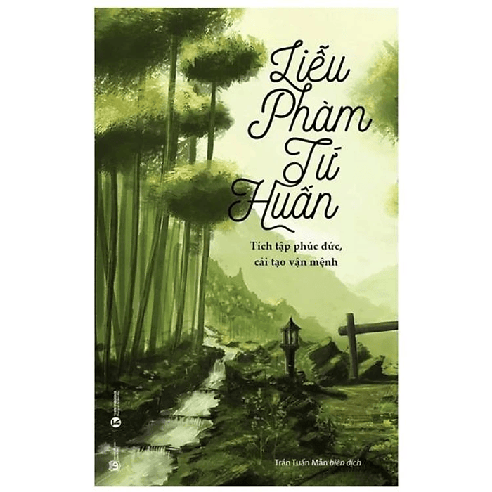 [ Thái Hà ] Liễu Phàm Tứ Huấn - Tích Tập Phúc Đức, Cải Tạo Vận Mênh