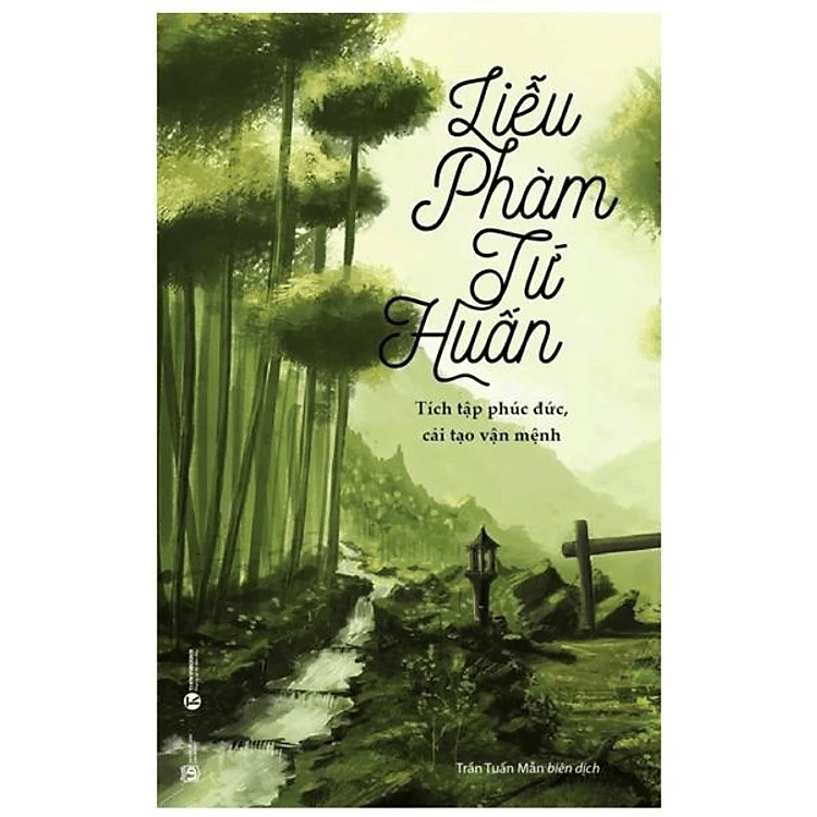 [ Thái Hà ] Liễu Phàm Tứ Huấn - Tích Tập Phúc Đức, Cải Tạo Vận Mênh
