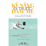 Kỹ Năng Đi Trước Đam Mê