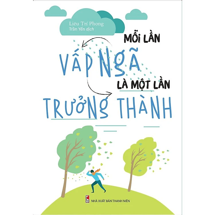 Mỗi Lần Vấp Ngã Là Một Lần Trưởng Thành