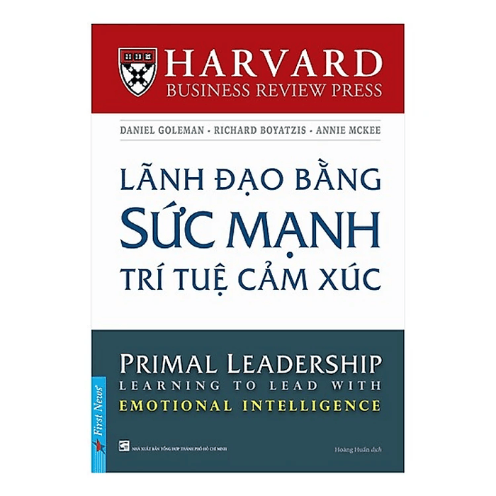 Cuốn Sách Kỹ Năng Cực Hay Dành Cho Nhà Lãnh Đạo: Lãnh Đạo Bằng Sức Mạnh Trí Tuệ Cảm Xúc / Sách Tư Duy - Kỹ Năng Sống