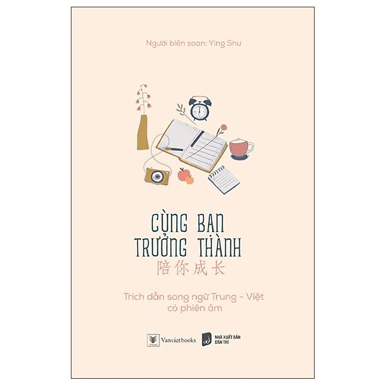 Cùng Bạn Trưởng Thành ( song ngữ Trung - Việt )