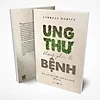 Ung thư không phải là bệnh