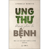 Ung thư không phải là bệnh
