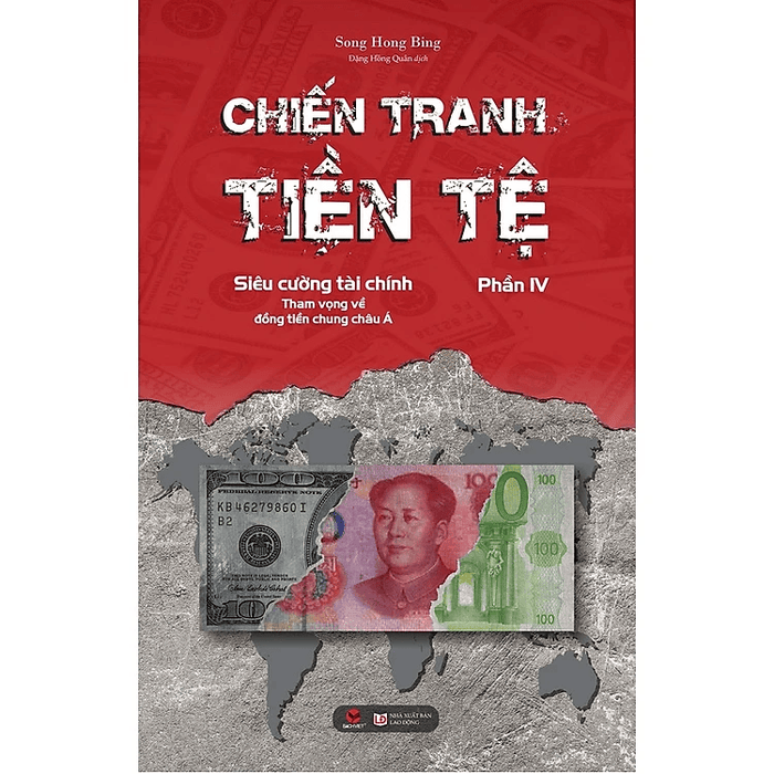 Chiến Tranh Tiền Tệ Phần 4: Siêu cường tài chính – Tham vọng về đồng tiền chung châu Á