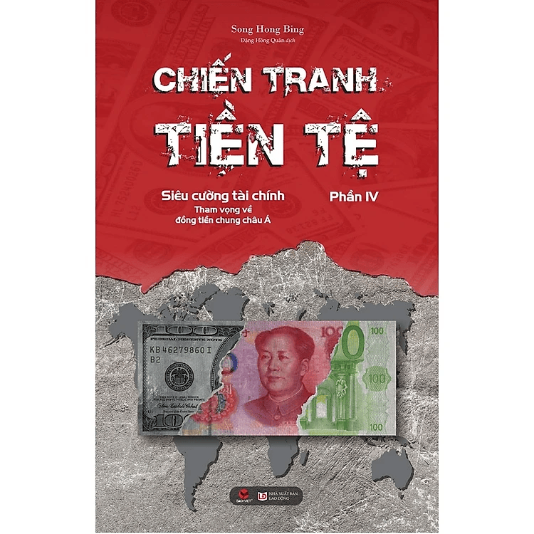 Chiến Tranh Tiền Tệ Phần 4: Siêu cường tài chính – Tham vọng về đồng tiền chung châu Á