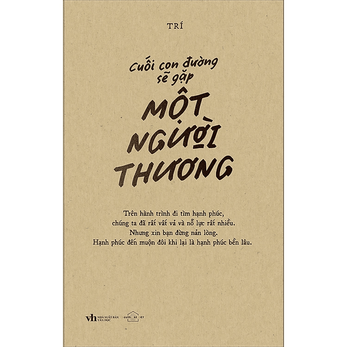 Cuối Con Đường Sẽ Gặp Một Người Thương