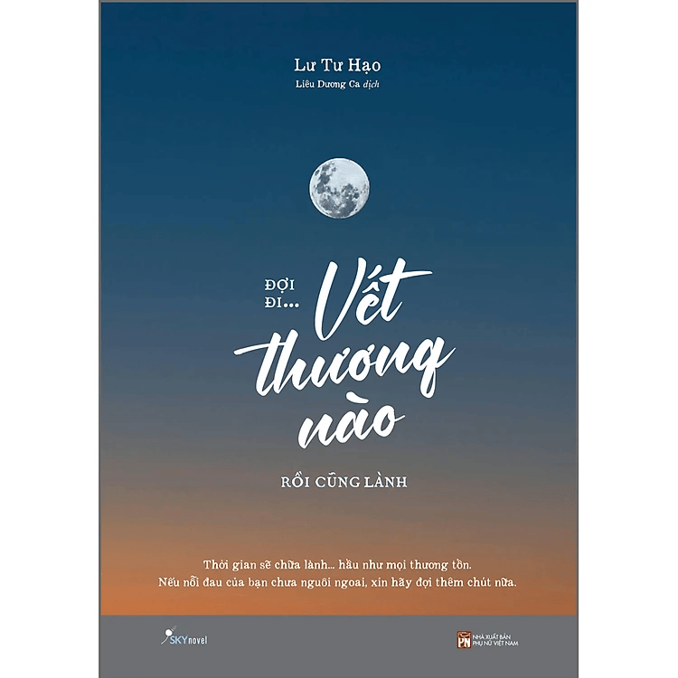 Đợi Đi… Vết Thương Nào Rồi Cũng Lành