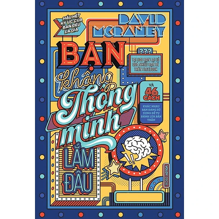 Bạn Không Thông Minh Lắm Đâu