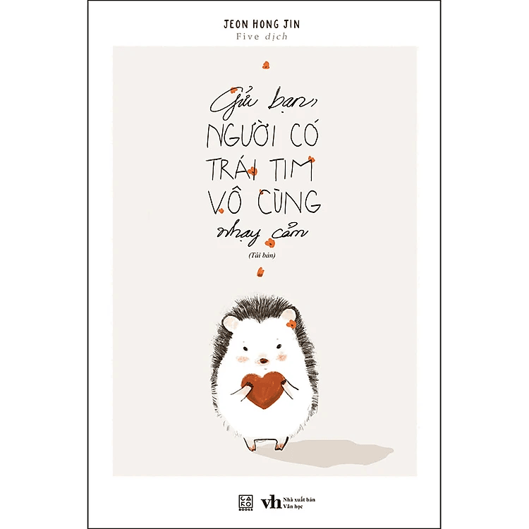 Gửi Bạn Người Có Trái Tim Vô Cùng Nhạy Cảm