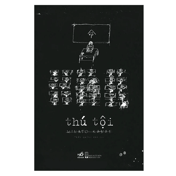Thú Tội - Tiểu thuyết trinh thám tâm lý học tội phạm