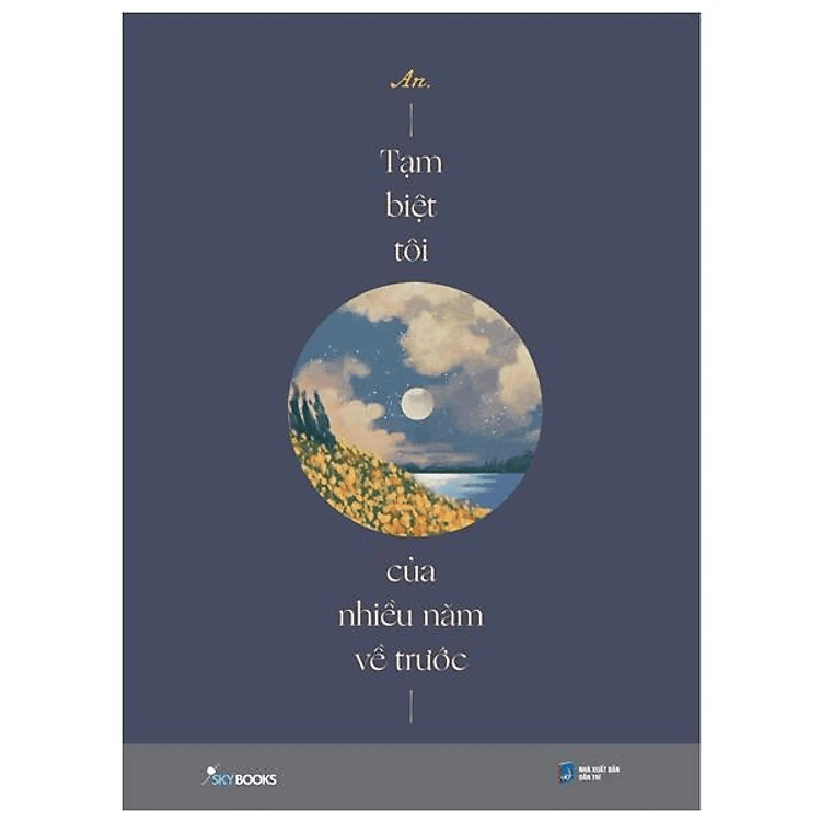Tạm Biệt Tôi Của Nhiều Năm Về Trước