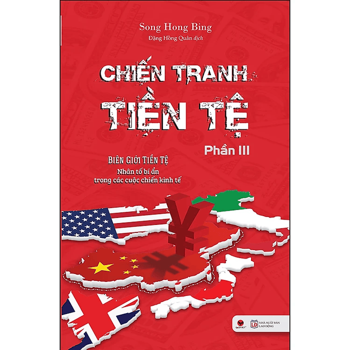 Chiến Tranh Tiền Tệ - Phần 3 - Biên giới tiền tệ