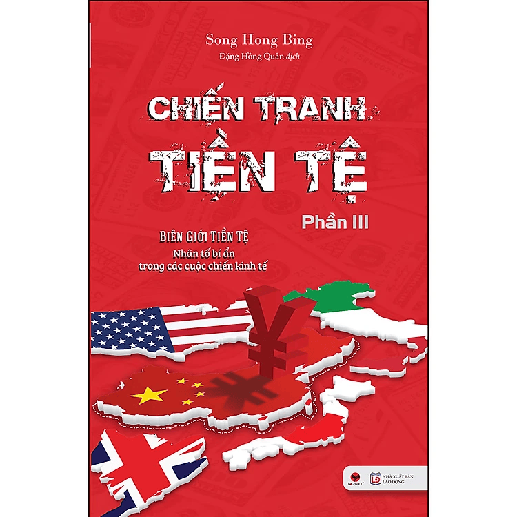 Chiến Tranh Tiền Tệ - Phần 3 - Biên giới tiền tệ